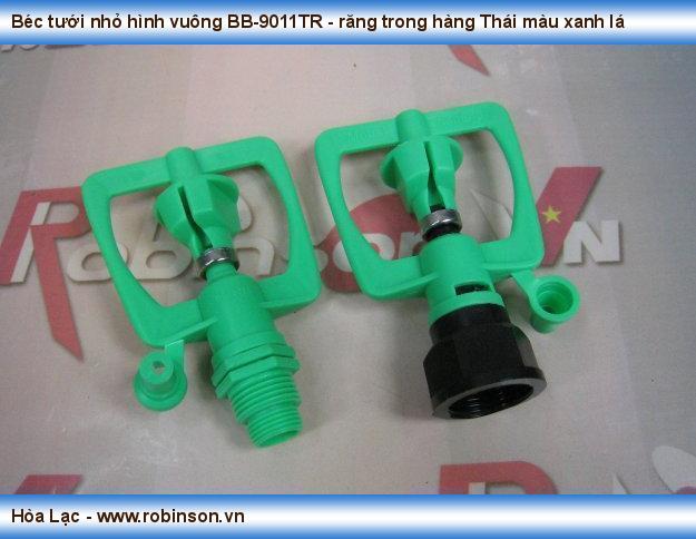 Béc tưới nhỏ hình vuông BB-9011TR - răng trong hàng Thái màu xanh lá Nguyễn Mỹ Linh  (7)